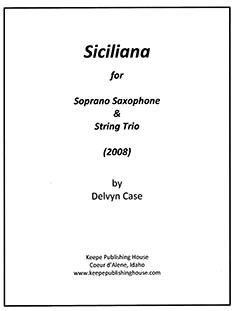 Sicilana for soprano saxophone and string trio