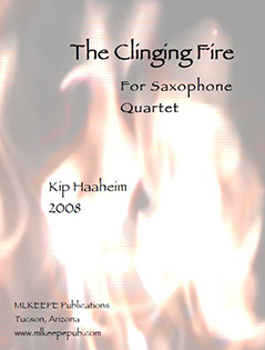 Clinging Fire by Kip Haaheim